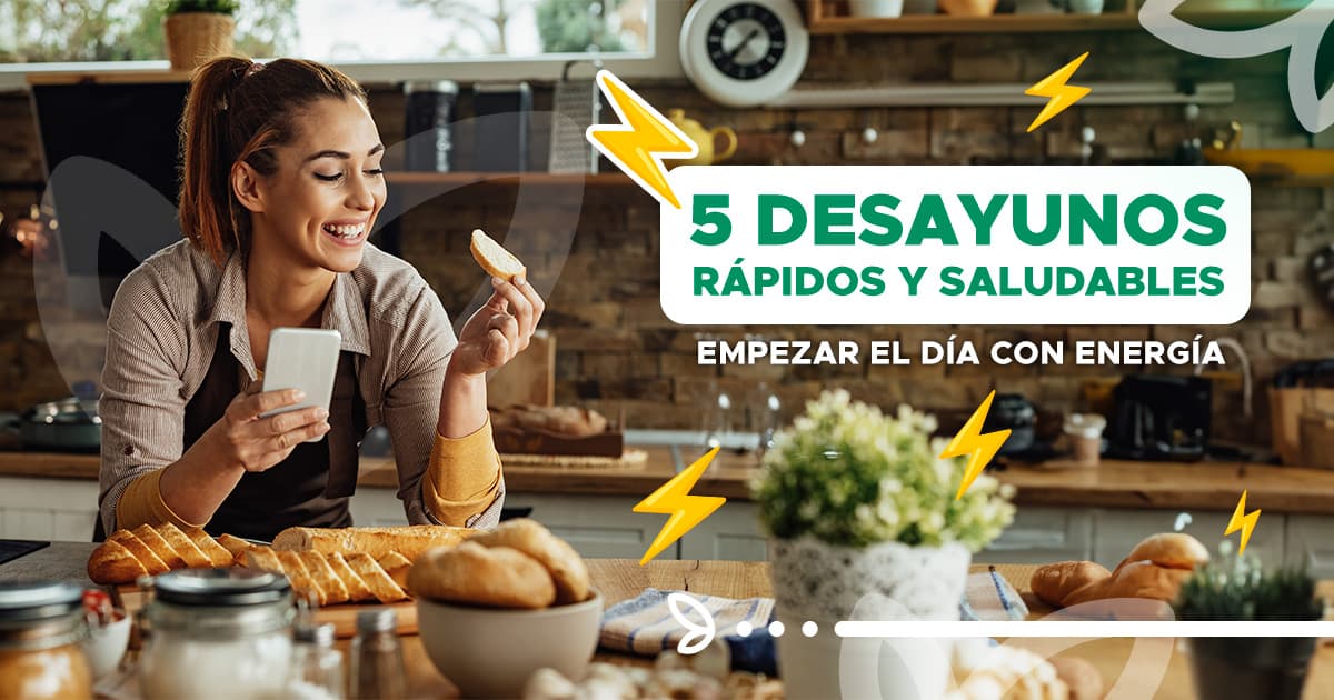 5 Desayunos Rápidos y Saludables – Empieza con energías